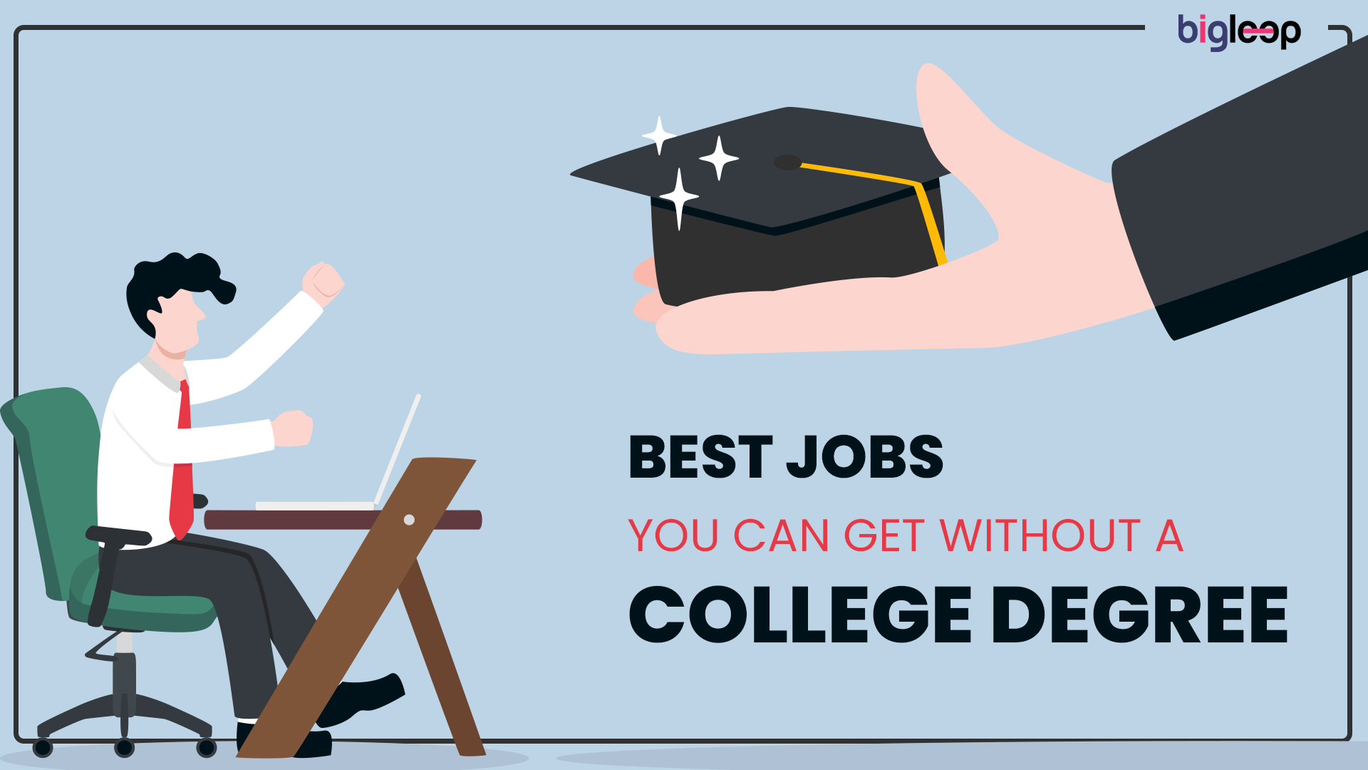 Best Jobs You Can Get Without a College Degree