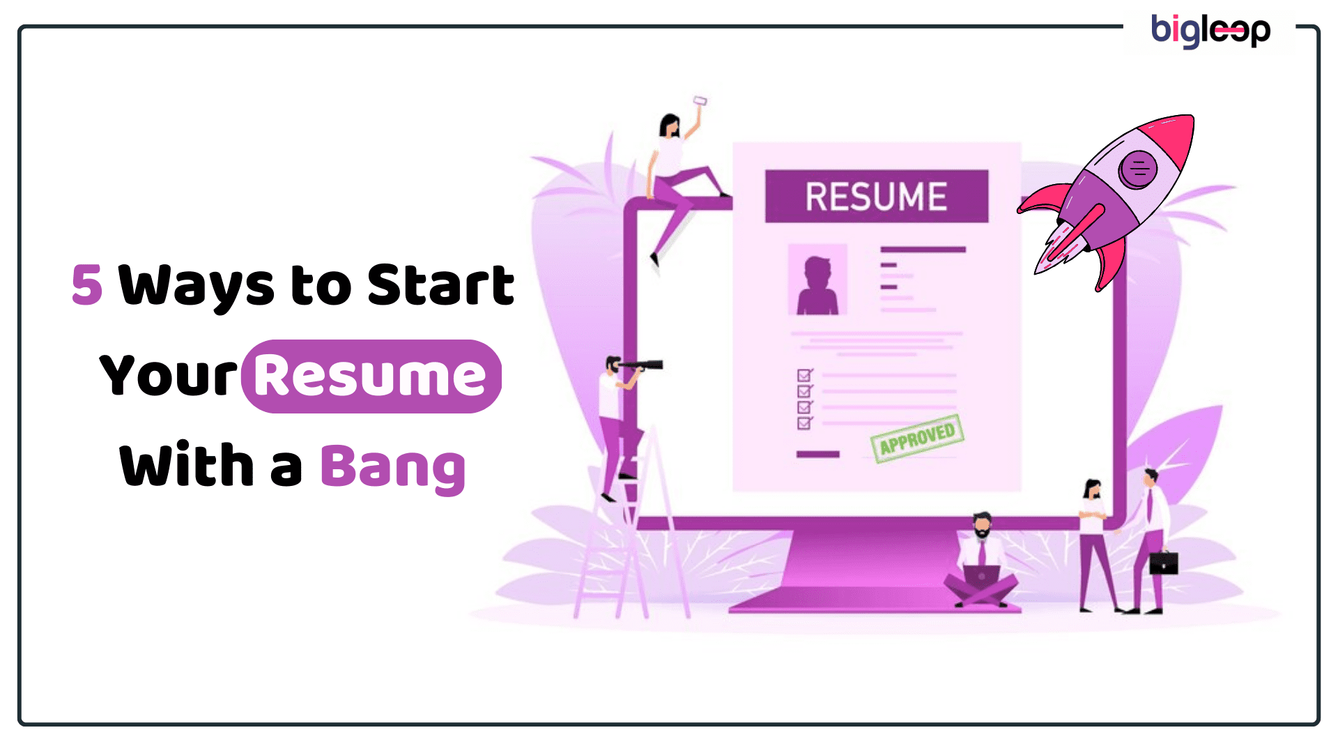 5 Ways to Start Your Resume With a Bang