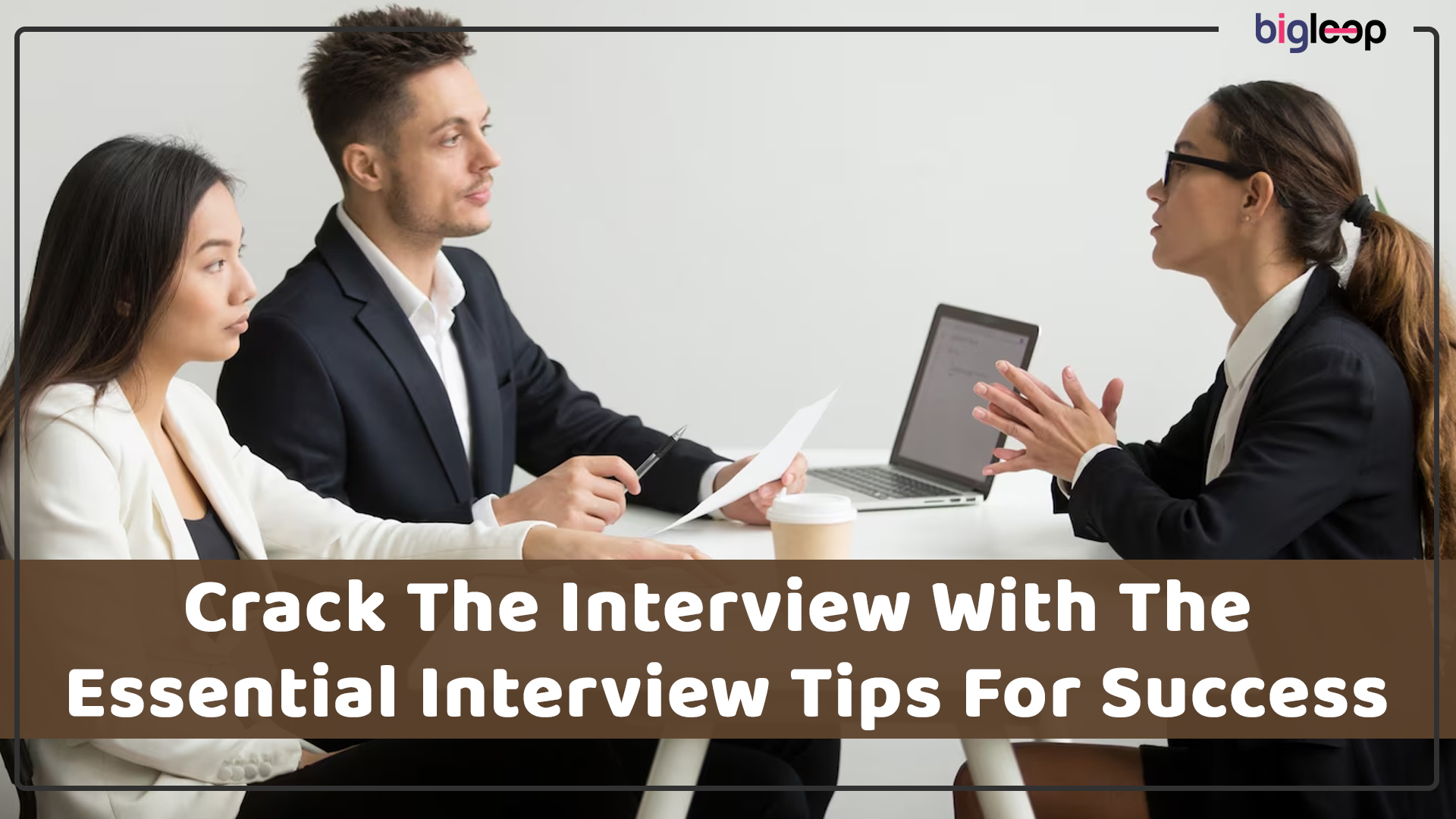 Crack The Interview With The Essential Interview Tips For Success