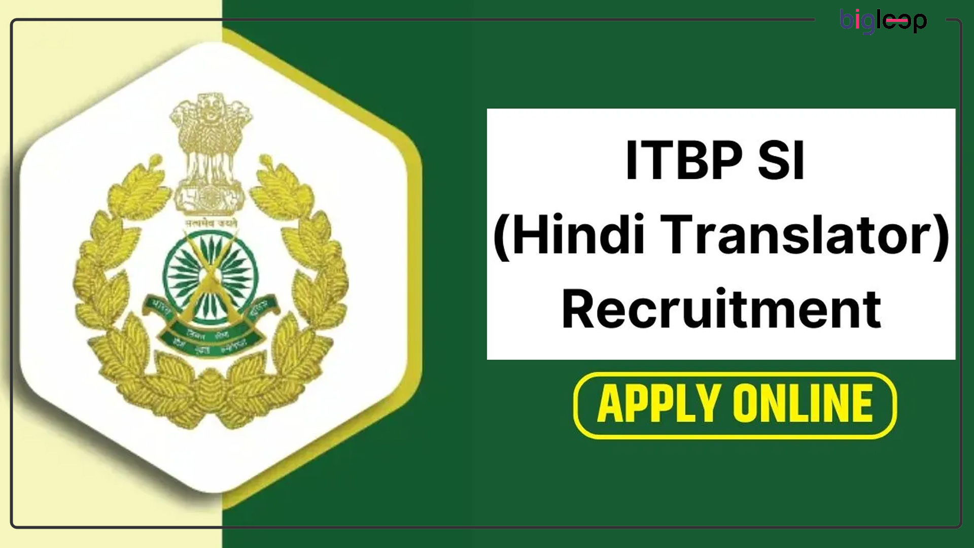 ITBP Inspector (Hindi Translator) Recruitment 2025: Apply Online for 15 Posts