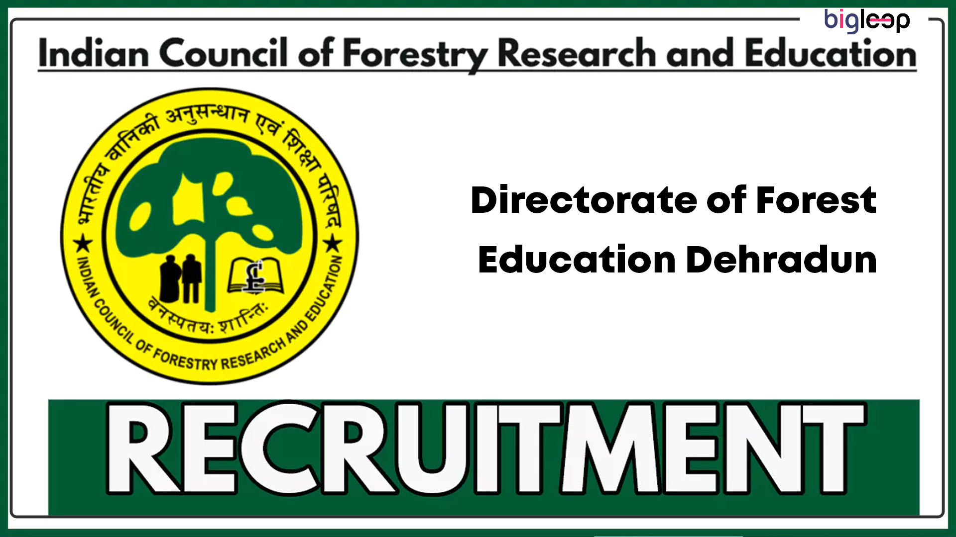 Directorate of Forest Education Dehradun Recruitment 2025 for 21 Various Posts: Notification, Eligibility, and Application Process