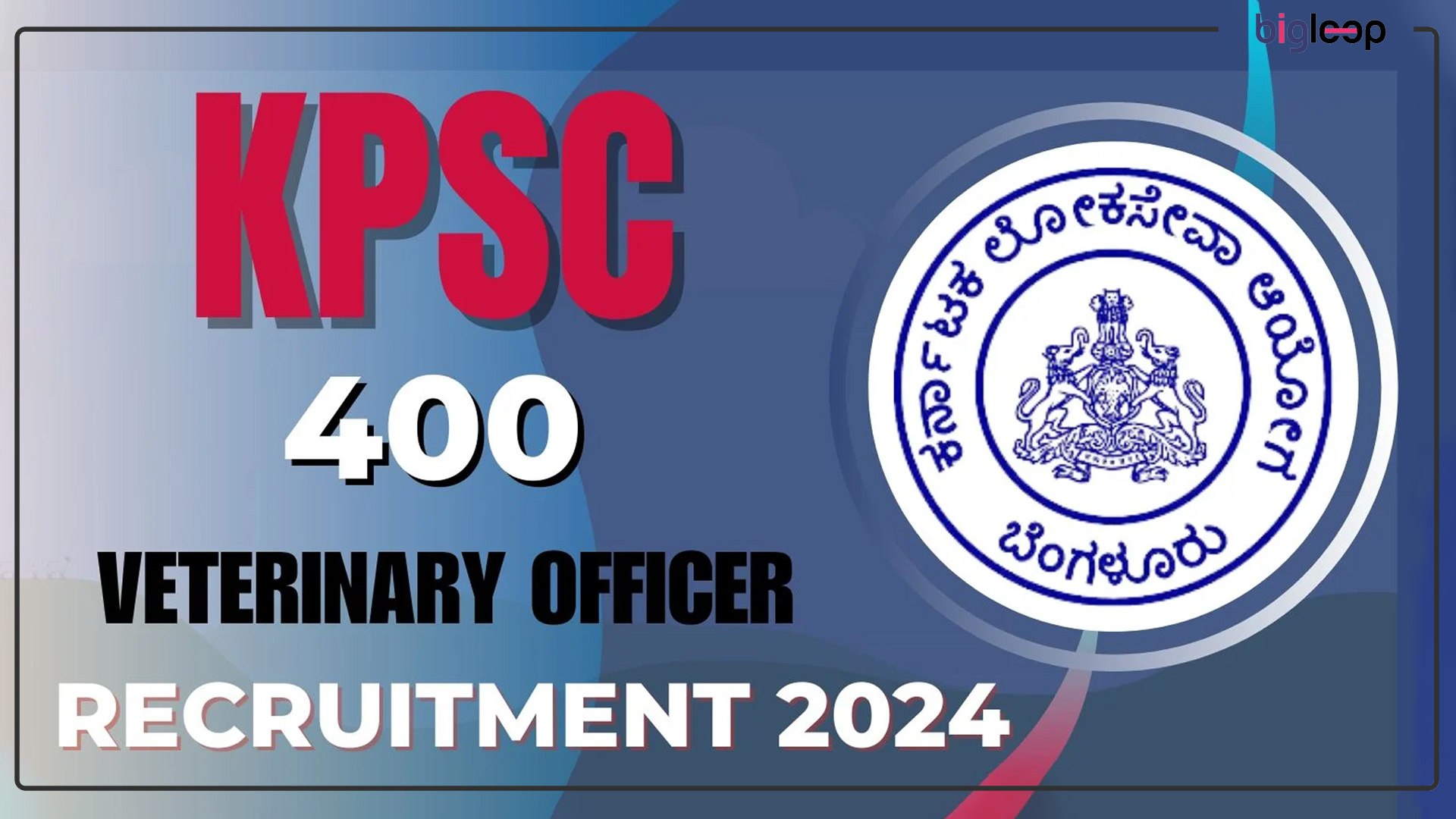 KPSC Veterinary Officer Recruitment 2024: Notification, Syllabus, Eligibility, Salary, and Online Application Details