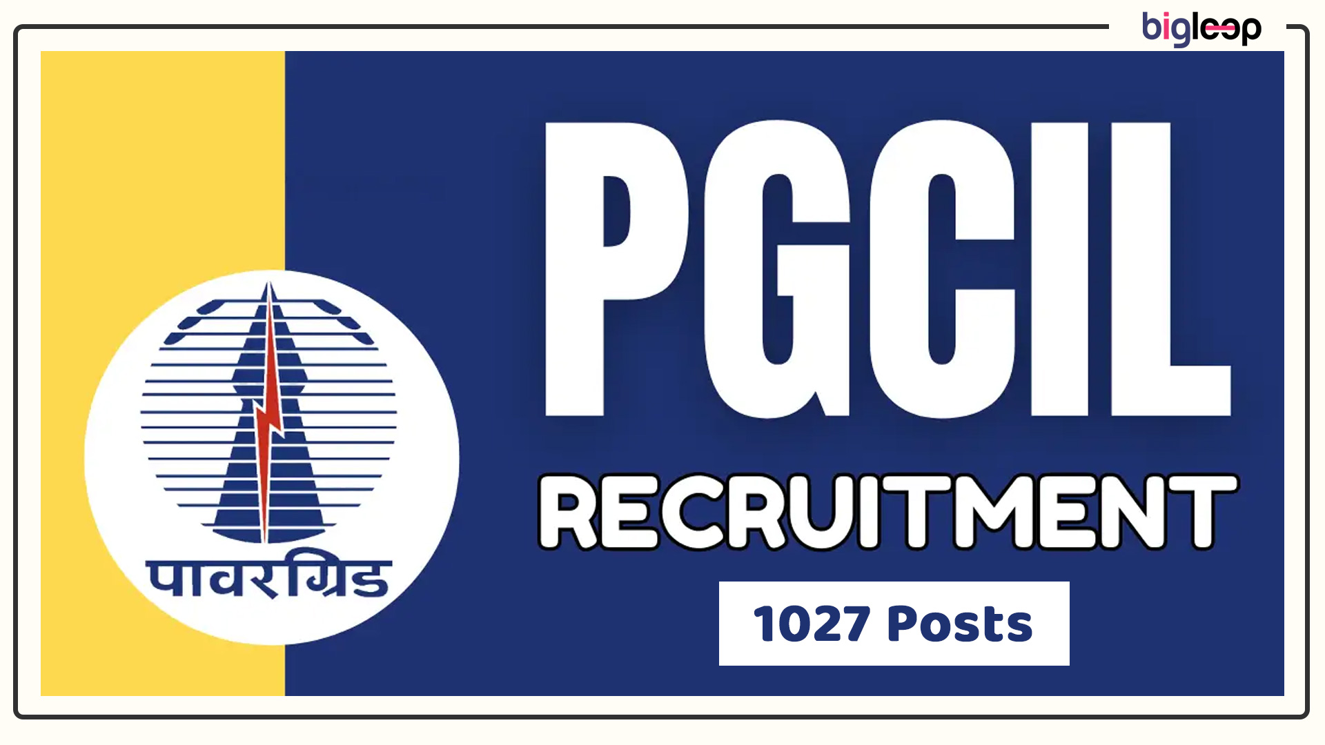 Power Grid Corporation of India Limited (PGCIL) Apprentices Recruitment 2024: Apply Online for 1027 Posts