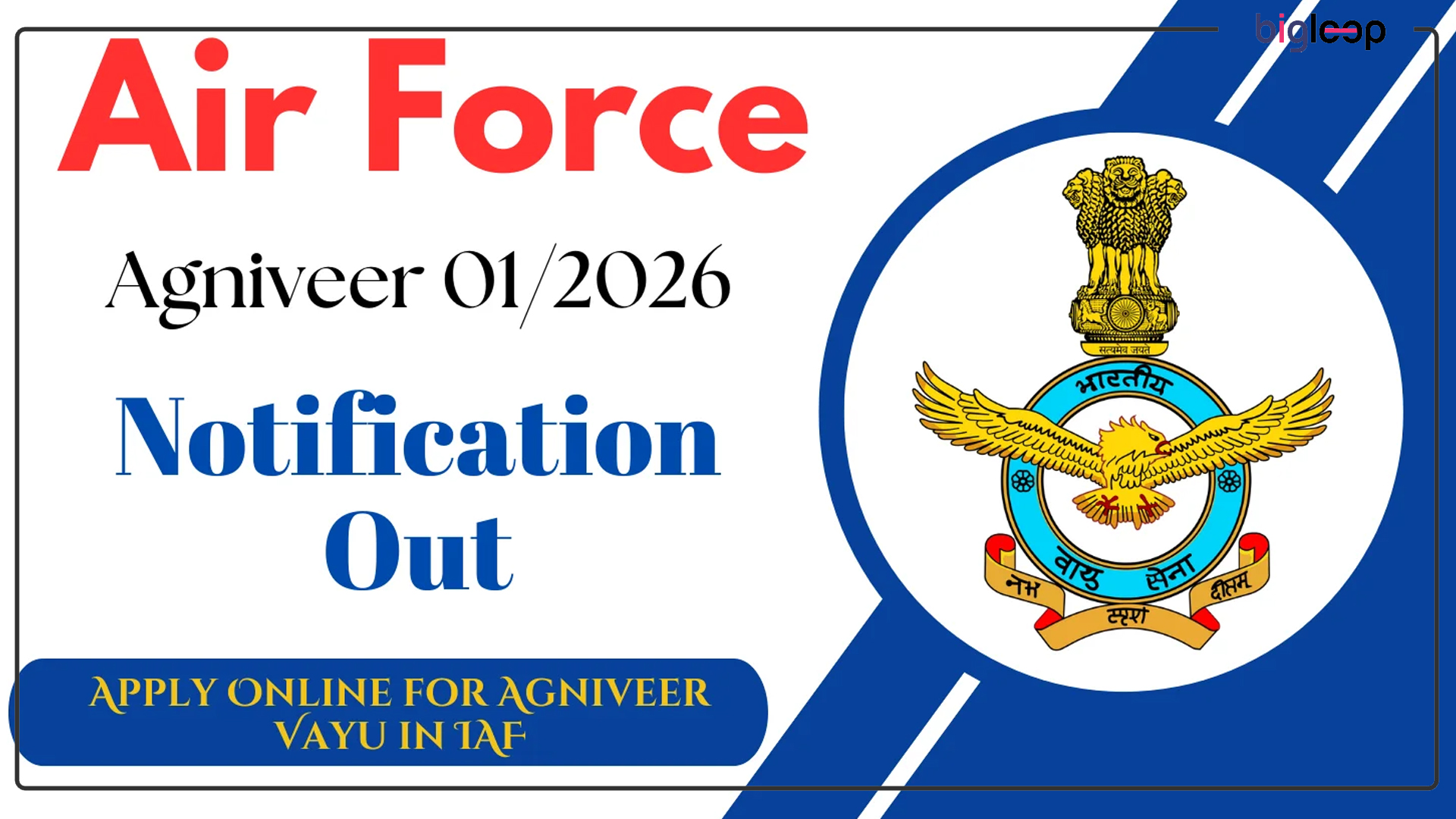 Indian Airforce Agniveer Vayu Intake 01/2026 Online Form: Everything You Need to Know