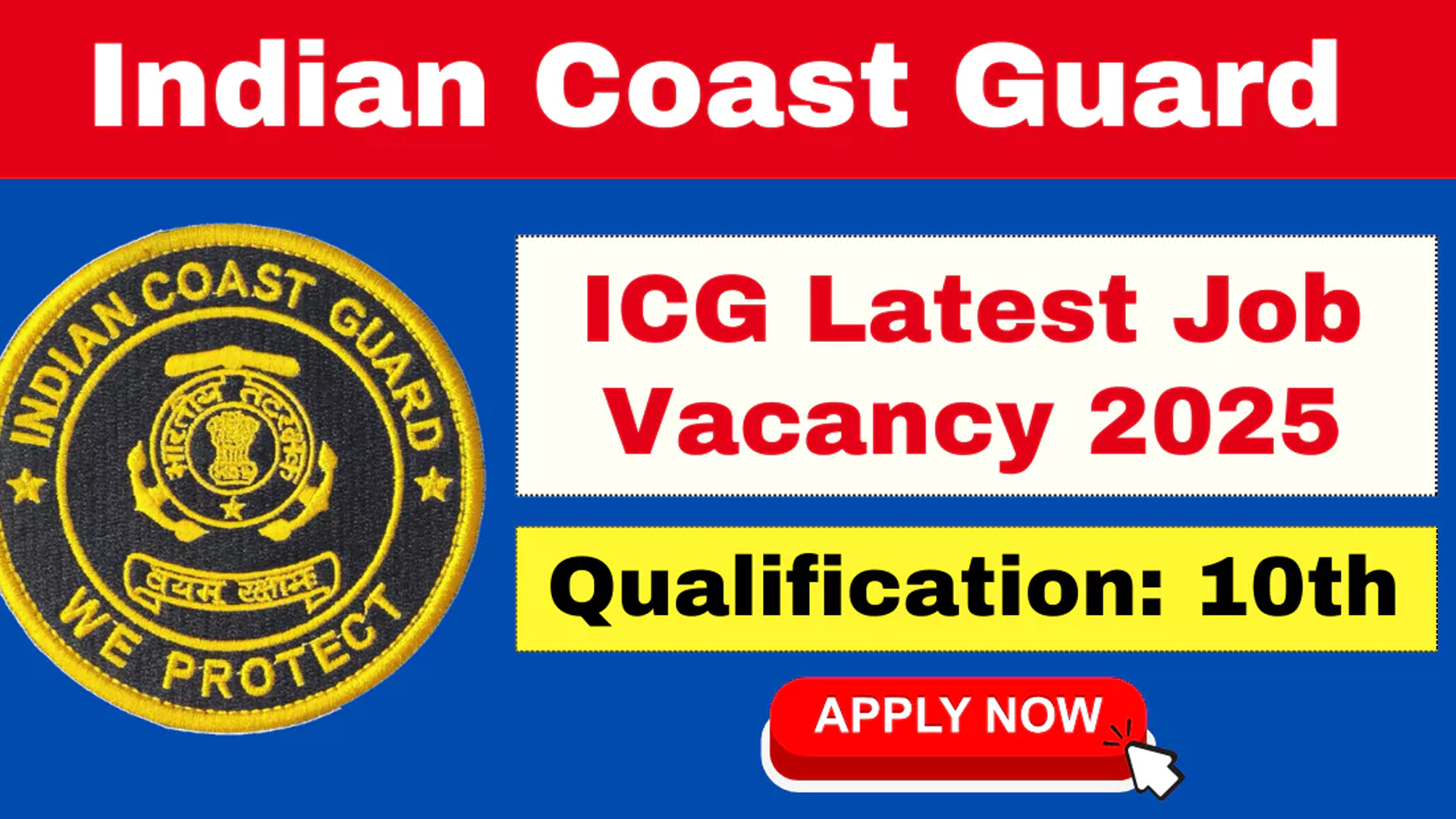 Coast Guard Navik GD, DB CGEPT 02/2025 Online Form 2025 – Apply Now